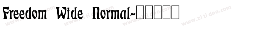 Freedom Wide Normal字体转换